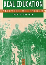 Real Education: Varieties of Freedom